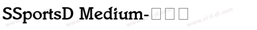 SSportsD Medium字体转换